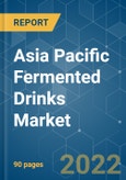 Asia Pacific Fermented Drinks Market - Growth, Trends, COVID-19 Impact, and Forecasts (2022 - 2027)- Product Image