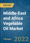 Middle-East and Africa Vegetable Oil Market - Growth, Trends, COVID-19 Impact, and Forecasts (2022 - 2027) - Product Thumbnail Image