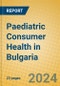 Paediatric Consumer Health in Bulgaria - Product Thumbnail Image