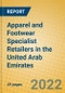 Apparel and Footwear Specialist Retailers in the United Arab Emirates - Product Thumbnail Image