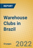 Warehouse Clubs in Brazil- Product Image
