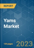 Yams Market - Growth, Trends, and Forecasts (2023 - 2028)- Product Image