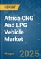 Africa CNG and LPG Vehicle Market - Growth, Trends, COVID-19 Impact, and Forecasts (2022 - 2027) - Product Thumbnail Image