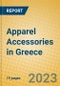 Apparel Accessories in Greece - Product Image