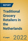 Traditional Grocery Retailers in the Netherlands- Product Image