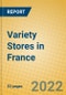 Variety Stores in France - Product Thumbnail Image