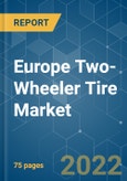 Europe Two-Wheeler Tire Market - Growth, Trends, COVID-19 Impact, and Forecasts (2022 - 2027)- Product Image