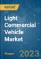Light Commercial Vehicle (LCV) Market - Growth, Trends, COVID-19 Impact, and Forecasts (2023-2028) - Product Image