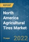 North America Agricultural Tires Market - Growth, Trends, COVID-19 Impact, and Forecasts (2022 - 2027) - Product Image