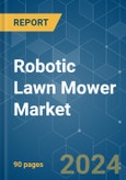 Robotic Lawn Mower Market - Growth, Trends, COVID-19 Impact, and Forecasts (2022 - 2027)- Product Image