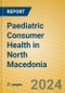 Paediatric Consumer Health in North Macedonia - Product Thumbnail Image