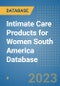 Intimate Care Products for Women South America Database - Product Image