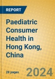 Paediatric Consumer Health in Hong Kong, China- Product Image