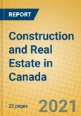 Construction and Real Estate in Canada- Product Image