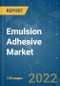 Emulsion Adhesive Market - Growth, Trends, COVID-19 Impact, and Forecasts (2022 - 2027) - Product Image