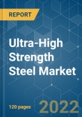 Ultra-High Strength Steel Market - Growth, Trends, COVID-19 Impact, and Forecasts (2022 - 2027)- Product Image