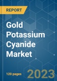 Gold Potassium Cyanide Market - Growth, Trends, COVID-19 Impact, and Forecasts (2022 - 2027)- Product Image