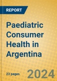 Paediatric Consumer Health in Argentina- Product Image