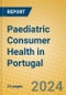 Paediatric Consumer Health in Portugal - Product Image