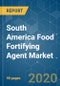 South America Food Fortifying Agent Market- Growth, Trends and Forecast (2020 - 2025) - Product Thumbnail Image