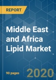 Middle East and Africa Lipid Market - Growth, Trends, and Forecast (2020 - 2025)- Product Image