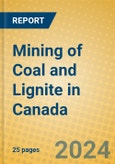 Mining of Coal and Lignite in Canada- Product Image