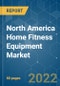 North America Home Fitness Equipment Market - Growth, Trends, COVID-19 Impact, and Forecasts (2022 - 2027) - Product Image