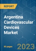 Argentina Cardiovascular Devices Market - Growth, Trends and Forecasts (2020 - 2025)- Product Image