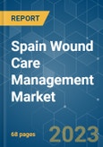 Spain Wound Care Management Market - Growth, Trends and Forecasts (2020 - 2025)- Product Image