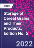 Storage of Cereal Grains and Their Products. Edition No. 5- Product Image