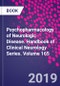 Psychopharmacology of Neurologic Disease. Handbook of Clinical Neurology Series. Volume 165 - Product Thumbnail Image