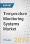 Temperature Monitoring Systems Market by Product (Monitor, Strip, Handheld, Wireless, Pyrometer, IR, Camera, Fiber Optic), Application (Cold Storage, Greenhouse, Life science, Patient), End user, and Region - Global Forecast to 2024 - Product Thumbnail Image