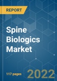 Spine Biologics Market - Growth, Trends, COVID-19 Impact, and Forecasts (2022 - 2027)- Product Image