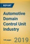 Global and China Automotive Domain Control Unit (DCU) Industry Report, 2018-2019 - Product Thumbnail Image
