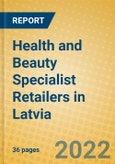 Health and Beauty Specialist Retailers in Latvia- Product Image