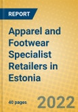 Apparel and Footwear Specialist Retailers in Estonia- Product Image