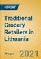 Traditional Grocery Retailers in Lithuania - Product Thumbnail Image