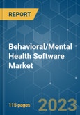 Behavioral/Mental Health Software Market - Growth, Trends, COVID-19 Impact, and Forecasts (2023-2028)- Product Image