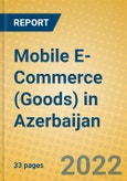 Mobile E-Commerce (Goods) in Azerbaijan- Product Image