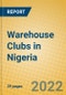 Warehouse Clubs in Nigeria - Product Thumbnail Image