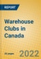 Warehouse Clubs in Canada - Product Thumbnail Image