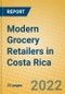 Modern Grocery Retailers in Costa Rica - Product Image