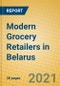 Modern Grocery Retailers in Belarus - Product Thumbnail Image