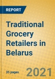 Traditional Grocery Retailers in Belarus- Product Image