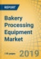 Bakery Processing Equipment Market By Type (Oven And Proofers, Dough Maker, Dough Sheeter, Dough Divider And Rounder, Depositors), Application (Bread, Biscuit Cookies, Cake, Pizza Crust), And Geography – Global Forecast To 2024 - Product Thumbnail Image