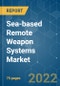 Sea-based Remote Weapon Systems Market - Growth, Trends, COVID-19 Impact, and Forecasts (2022 - 2027) - Product Thumbnail Image