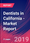 Dentists in California - Industry Market Research Report- Product Image