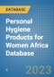 Personal Hygiene Products for Women Africa Database - Product Image