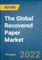 The Global Recovered Paper Market - Product Image