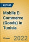 Mobile E-Commerce (Goods) in Tunisia - Product Thumbnail Image